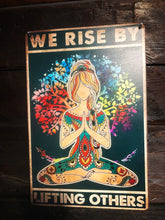 Load image into Gallery viewer, Tin sign - We rise by lifting others